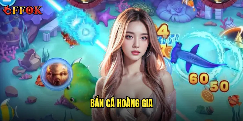 Bắn Cá Hoàng Gia ffok có phải là trò chơi dành cho đại gia săn thưởng? 4 Bắn Cá Hoàng Gia
