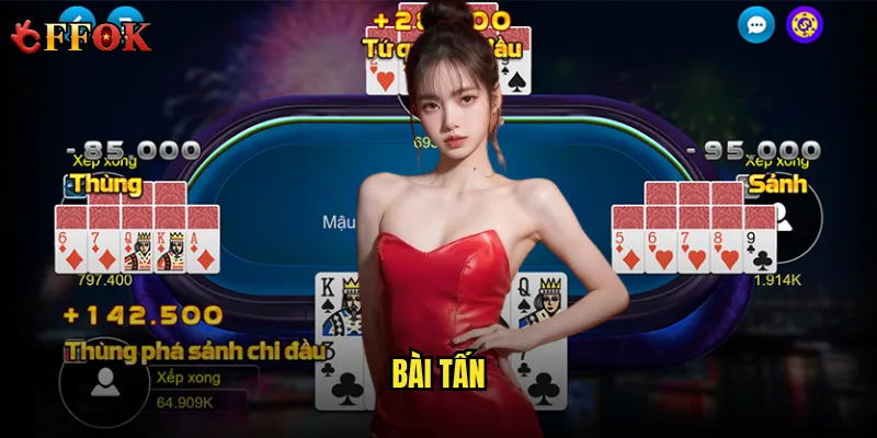 Có nên trải nghiệm Bài tấn tại ffok không? 6 Bài tấn